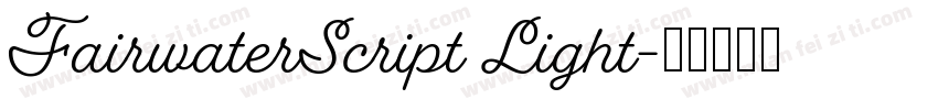 FairwaterScript Light字体转换